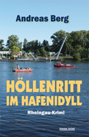 Andreas Berg Höllenritt im Hafenidyll 130x200