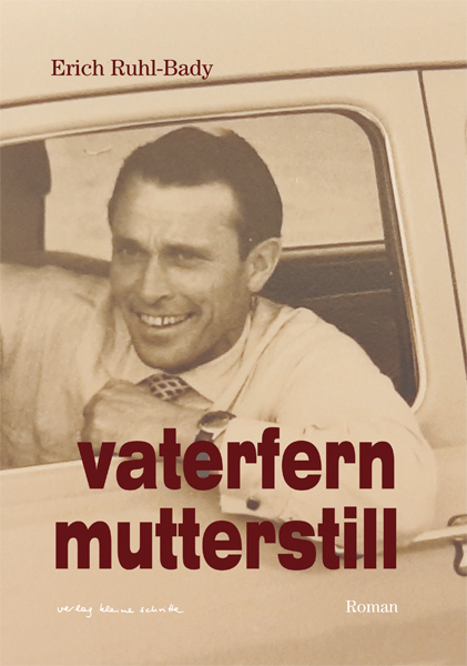 Erich Ruhl Bady vaterfern mutterstill Auflage 2